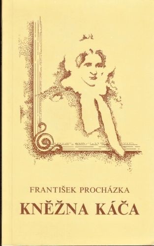 Knezna Kaca - Prochazka Frantisek | antikvariat - detail knihy