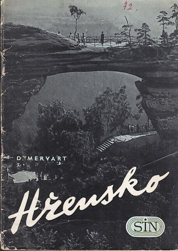 Hrensko Brana Ceskeho Svycarska - Mervart Drahoslav | antikvariat - detail knihy
