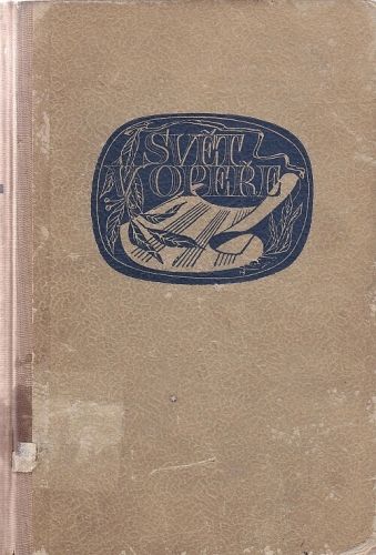 Svet v opere - Munzerova Zdenka Branberger Jan | antikvariat - detail knihy