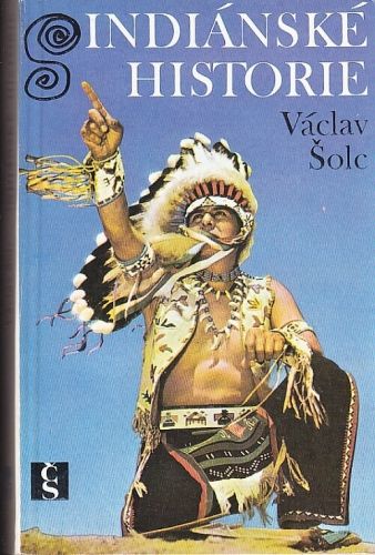 Indianske historie - Solc Vaclav | antikvariat - detail knihy