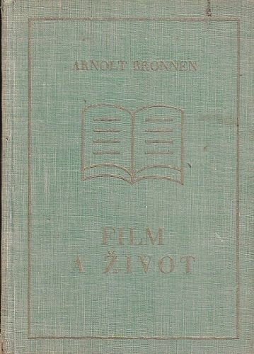Film a zivot - Bronnen Arnold | antikvariat - detail knihy