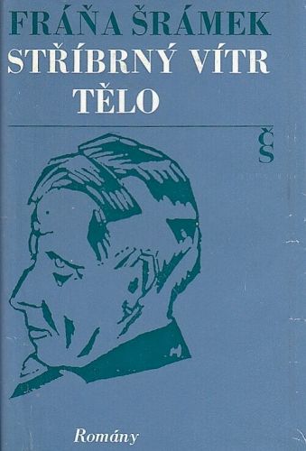 Stribrny vitr  Telo - Sramek Frana | antikvariat - detail knihy