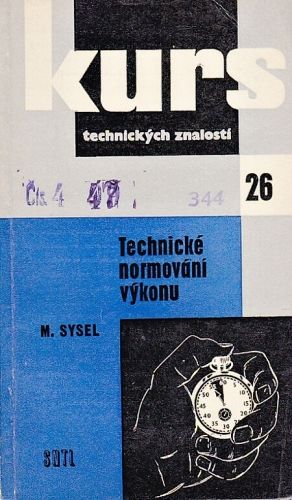 Technicke normove vykony Kurz technickych znalosti 26 - Sysel Miroslav | antikvariat - detail knihy