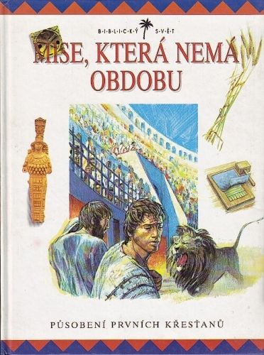 Mise ktera nema obdobu - Drane John | antikvariat - detail knihy