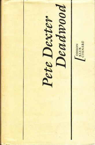 Deadwood - Dexter Pete | antikvariat - detail knihy
