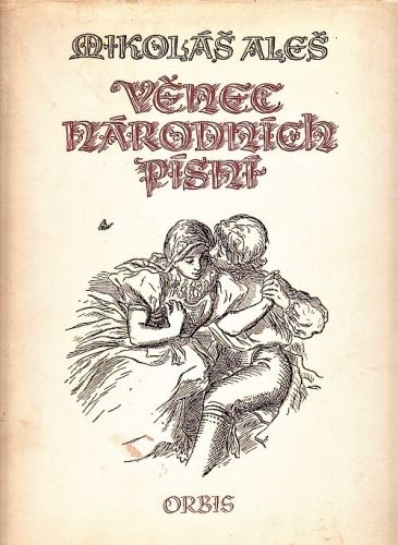 Venec narodnich pisni - Ales Mikolas | antikvariat - detail knihy