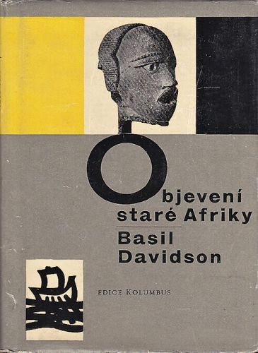 Objeveni stare Afriky - Davidson Basil | antikvariat - detail knihy