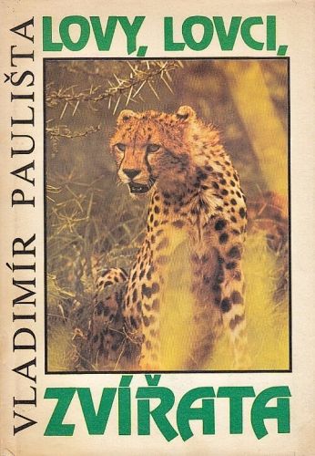 Lovi lovci zvirata - Paulista Vladimir | antikvariat - detail knihy