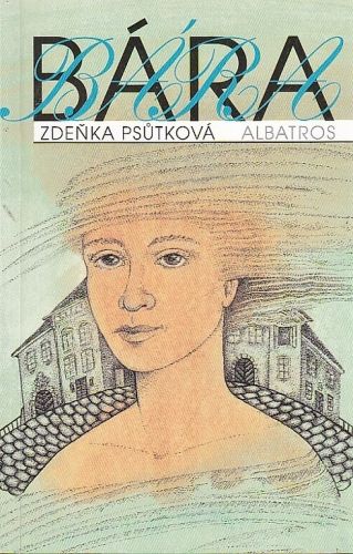 Bara - Psutkova Zdenka | antikvariat - detail knihy