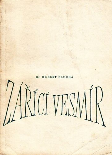 Zarici vesmir - Slouka Hubert | antikvariat - detail knihy