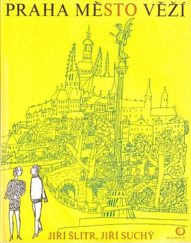 Praha mesto vezi - Slitr Jiri Suchy Jiri | antikvariat - detail knihy
