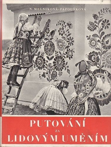 Putovani za lidovym umenim - Nadezda F MelnikovaPapouskova | antikvariat - detail knihy