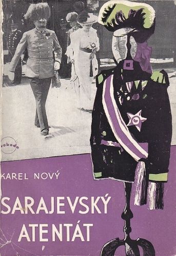 Sarajevsky atentat - Novy Karel | antikvariat - detail knihy