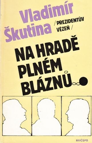 Na hrade plnem blaznu - Skutina Vladimir | antikvariat - detail knihy