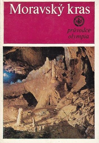 Moravsky kras - kolektiv autoru | antikvariat - detail knihy