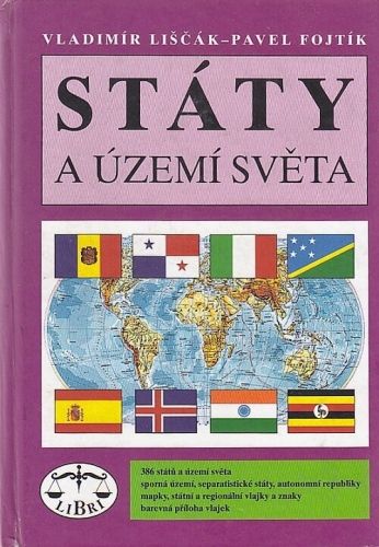 Staty a uzemi sveta - Liscak Vladimir Fojtik Pavel | antikvariat - detail knihy