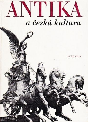 Antika a ceska kultura - kolektiv autoru | antikvariat - detail knihy