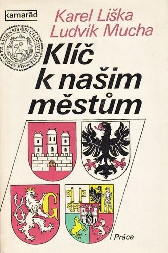 Klic k nasim mestum - Liska Karel Mucha Ludvik | antikvariat - detail knihy