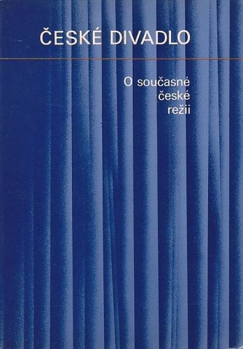 O soucasne ceske rezii  Ceske divadlo 6 | antikvariat - detail knihy