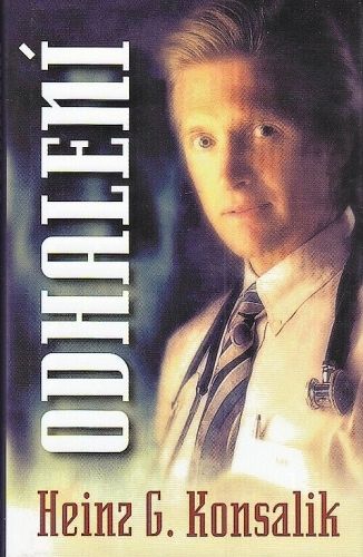 Odhaleni - Konsalik Heinz G | antikvariat - detail knihy