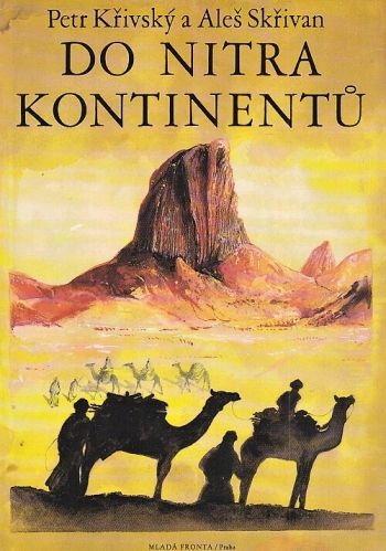 Do nitra kontinentu - Krivsky Petr Skrivan Ales | antikvariat - detail knihy