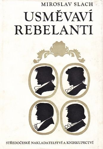 Usmevavi rebelanti - Slach Miroslav | antikvariat - detail knihy