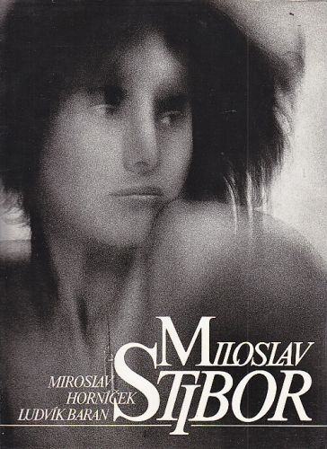 Miloslav Stibor - Hornicek Miroslav Baran Ludvik | antikvariat - detail knihy