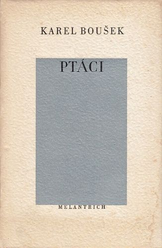 Ptaci - Bousek Karel | antikvariat - detail knihy