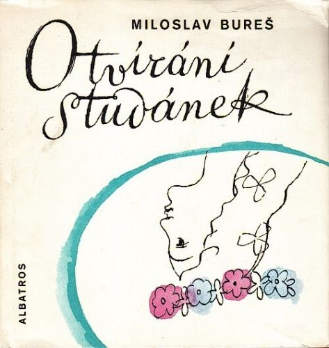 Otvirani studanek - Bures Miloslav | antikvariat - detail knihy