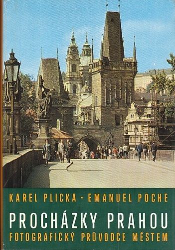 Prochazky Prahou - Plicka Karel Poche Emanuel | antikvariat - detail knihy