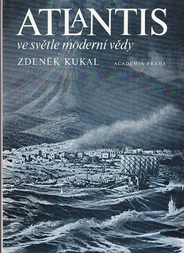 Atlantis ve svetle moderni vedy - Kukal Zdenek | antikvariat - detail knihy