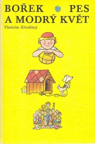Borek pes a modry kvet - Krivohlavy Vlastislav | antikvariat - detail knihy
