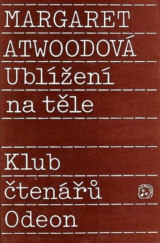 Ublizeni na tele - Atwoodova Margaret | antikvariat - detail knihy
