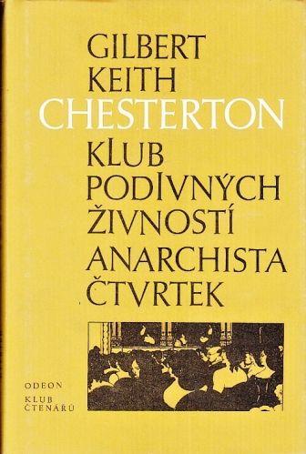 Klub podivnych zivnosti  Anarchista Ctvrtek - Chesterton Gilbert Keith | antikvariat - detail knihy