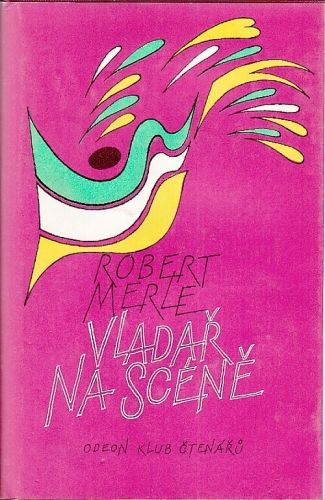 Vladar na scene - Merle Robert | antikvariat - detail knihy