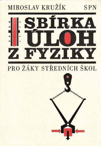 Sbirka uloh z fyziky pro zaky SS - Kruzik Miroslav | antikvariat - detail knihy