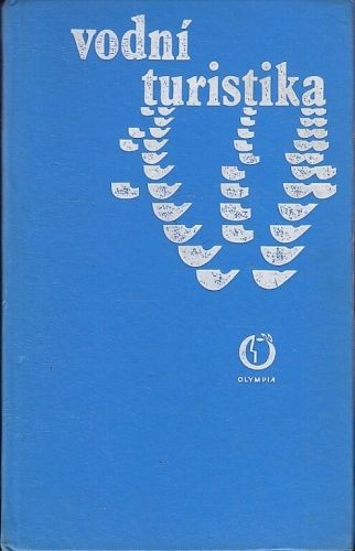 Vodni turistika - Stemprok Karel a kolektiv | antikvariat - detail knihy
