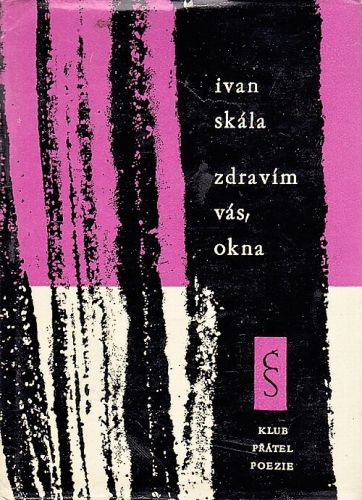 Zdravim vas okna - Skala Ivan | antikvariat - detail knihy