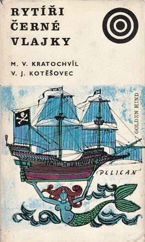 Rytiri cerne vlajky - Kratochvil Milos V Kotesovec Vladimir J | antikvariat - detail knihy