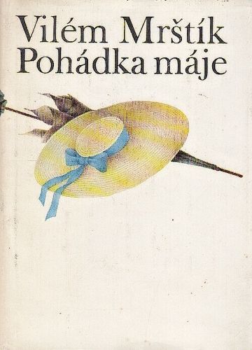 Pohadka maje - Mrstik Vilem | antikvariat - detail knihy