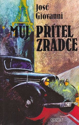 Muj pritel zradce - Giovanni Jose | antikvariat - detail knihy