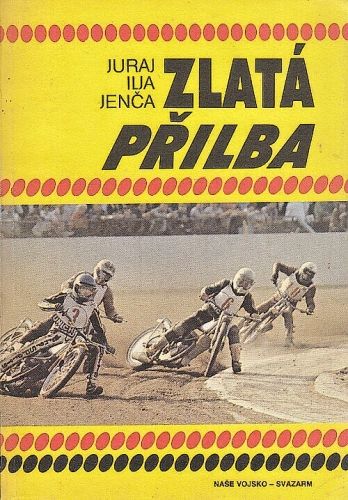 Zlata prilba - Jenca Juraj Ilja | antikvariat - detail knihy