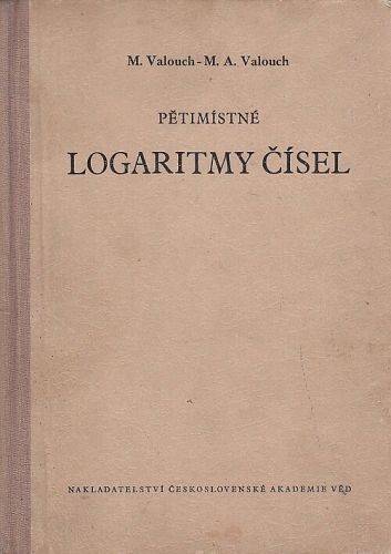 Petimistne logaritmy cisel - Valouch Miloslav Valouch Miloslav A | antikvariat - detail knihy
