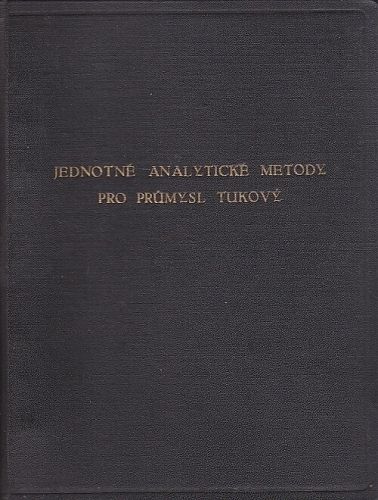 Jednotne analyticke metody pro prumysl tukovy | antikvariat - detail knihy