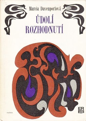 Udoli rozhodnuti - Davenportova Marcia | antikvariat - detail knihy