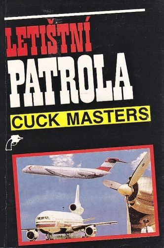 Letistni patrola - Masters Cuck | antikvariat - detail knihy