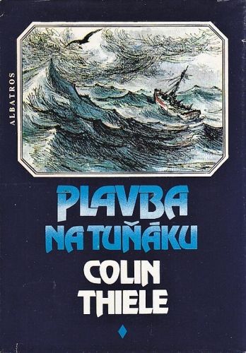 Plavba na Tunaku - Thiele Colin | antikvariat - detail knihy