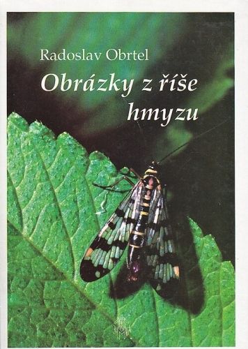 Obrazky z rise hmyzu - Obrtel Radovan | antikvariat - detail knihy