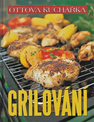 Grilovani - Skalkova Jana   odpredaktorka | antikvariat - detail knihy