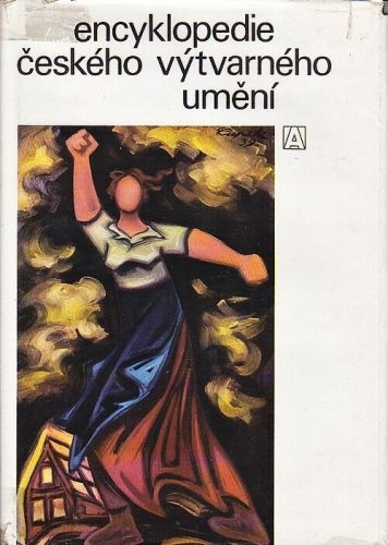 Encyklopedie ceskeho vytvarneho umeni - Poche Emanuel a kolektiv | antikvariat - detail knihy